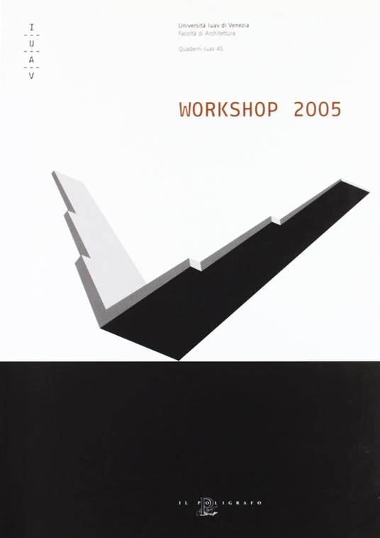 Workshop 2005. Corso di laurea in scienze dell'architettura - copertina