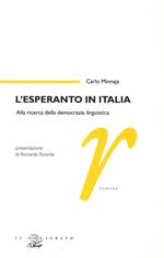 L' esperanto in Italia. Alla ricerca della democrazia linguistica