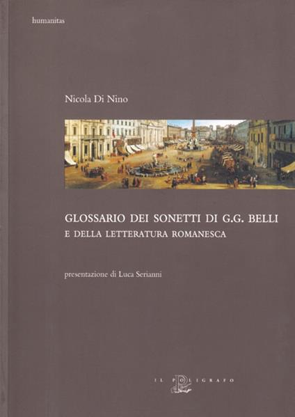 Glossario dei sonetti di G. G. Belli e della letteratura romanesca - Nicola Di Nino - copertina