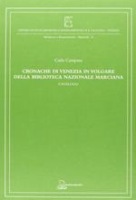 Cronache di Venezia in volgare della Biblioteca Nazionale Marciana