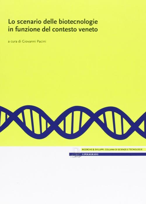 Lo scenario delle biotecnologie in funzione del contesto veneto - copertina