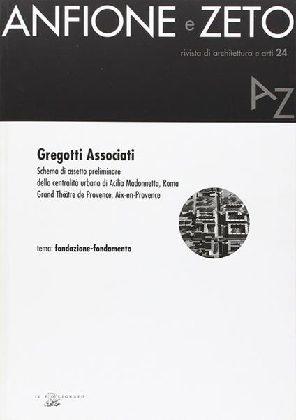 Gregotti Associati. Schema di assetto preliminare della centralità urbana di Acilia Madonnetta, Roma. Grand Théâtre de Provence, Aix-en-Provence - copertina