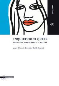 Inquietudini queer. Desiderio, performance, scrittura - copertina