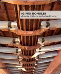 Iginio Bonoldi. Dimore italiane nella tradizione - copertina