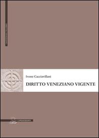 Diritto veneziano vigente - Ivone Cacciavillani - copertina