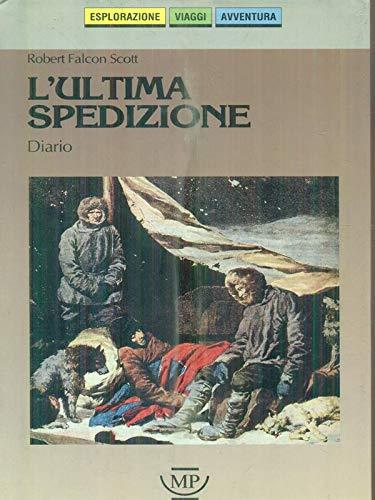 L' ultima spedizione. Diario