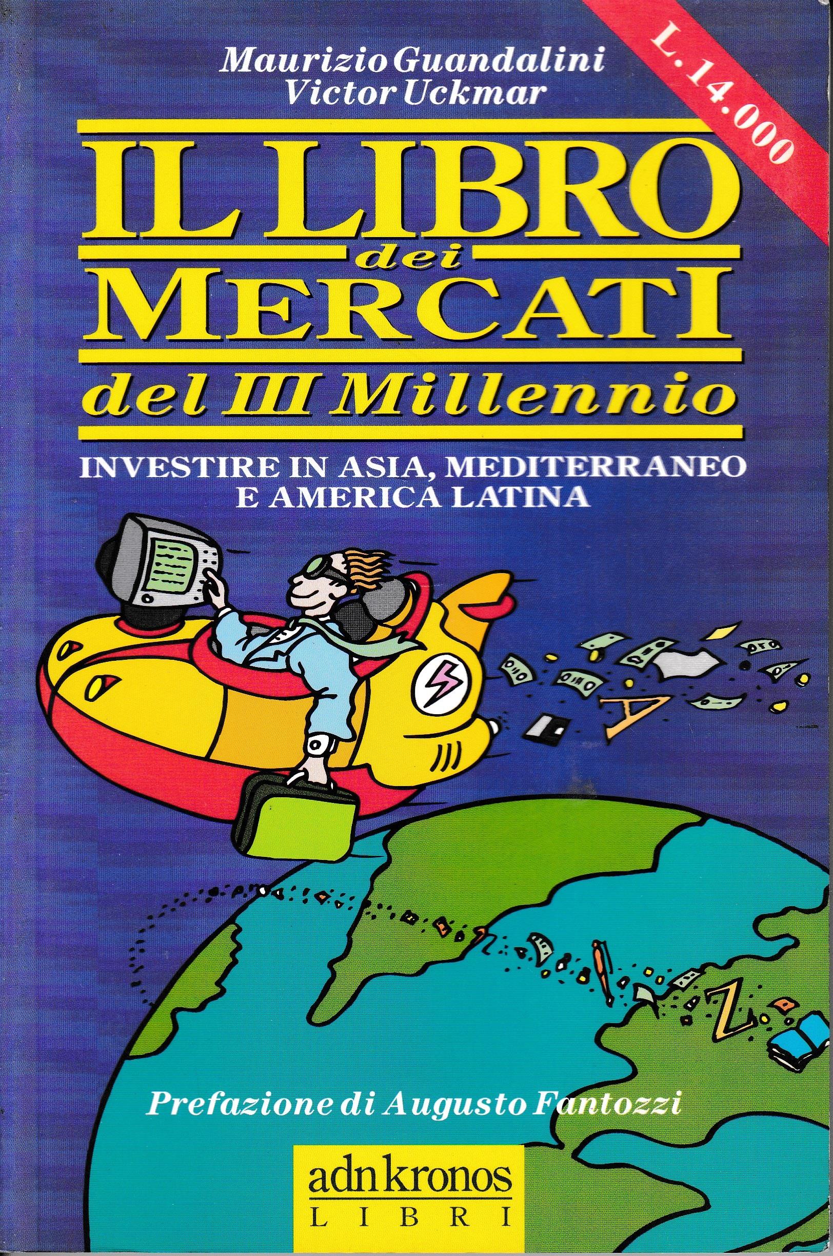 Il libro dei mercati del terzo millennio