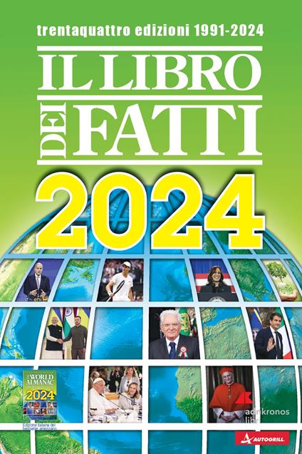 Il libro dei fatti 2024. Un milione di notizie viaggia con te - Antonello Spila - ebook