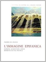 L' immagine epifanica. Hopkins, D'Annunzio, Joyce: momenti di una poetica