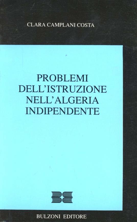 Problemi dell'istruzione nell'Algeria indipendente - Clara Camplani - copertina
