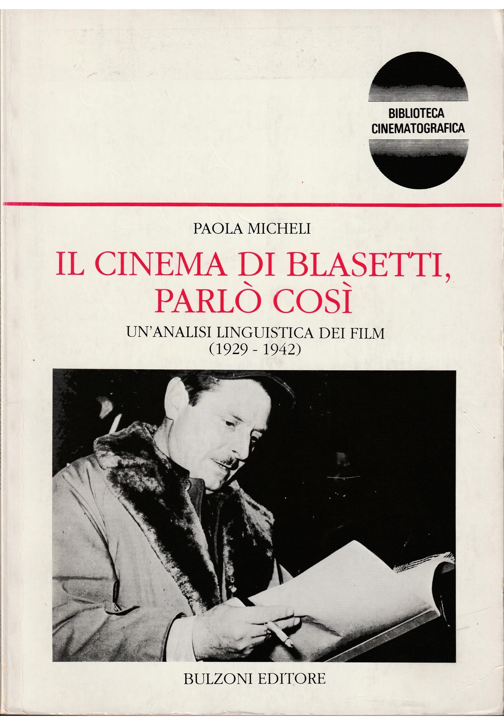 Il cinema di Blasetti, parlò così... Un'analisi linguistica di film (1929-1942)