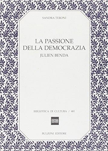 La passione della democrazia: Julien Benda