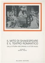 Il mito di Shakespeare e il teatro romantico. Dallo Sturm und Drang a Victor Hugo