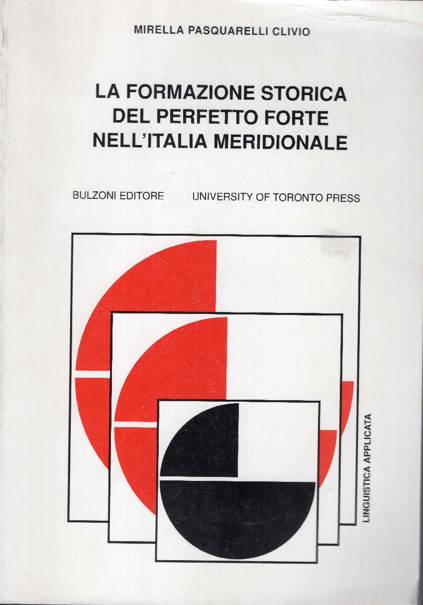 La formazione storica del perfetto forte nell'Italia meridionale
