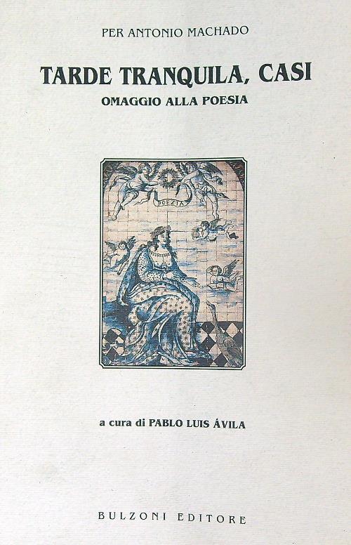 Tarde tranquila. Casi. Omaggio alla poesia