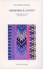 Memoria e canto. Antologia poetica