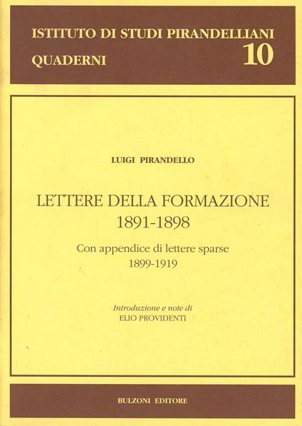 Lettere familiari giovanili. Vol. 3: Lettere della formazione (1891-1898). Con appendice di lettere sparse (1899-1919). - Luigi Pirandello - copertina