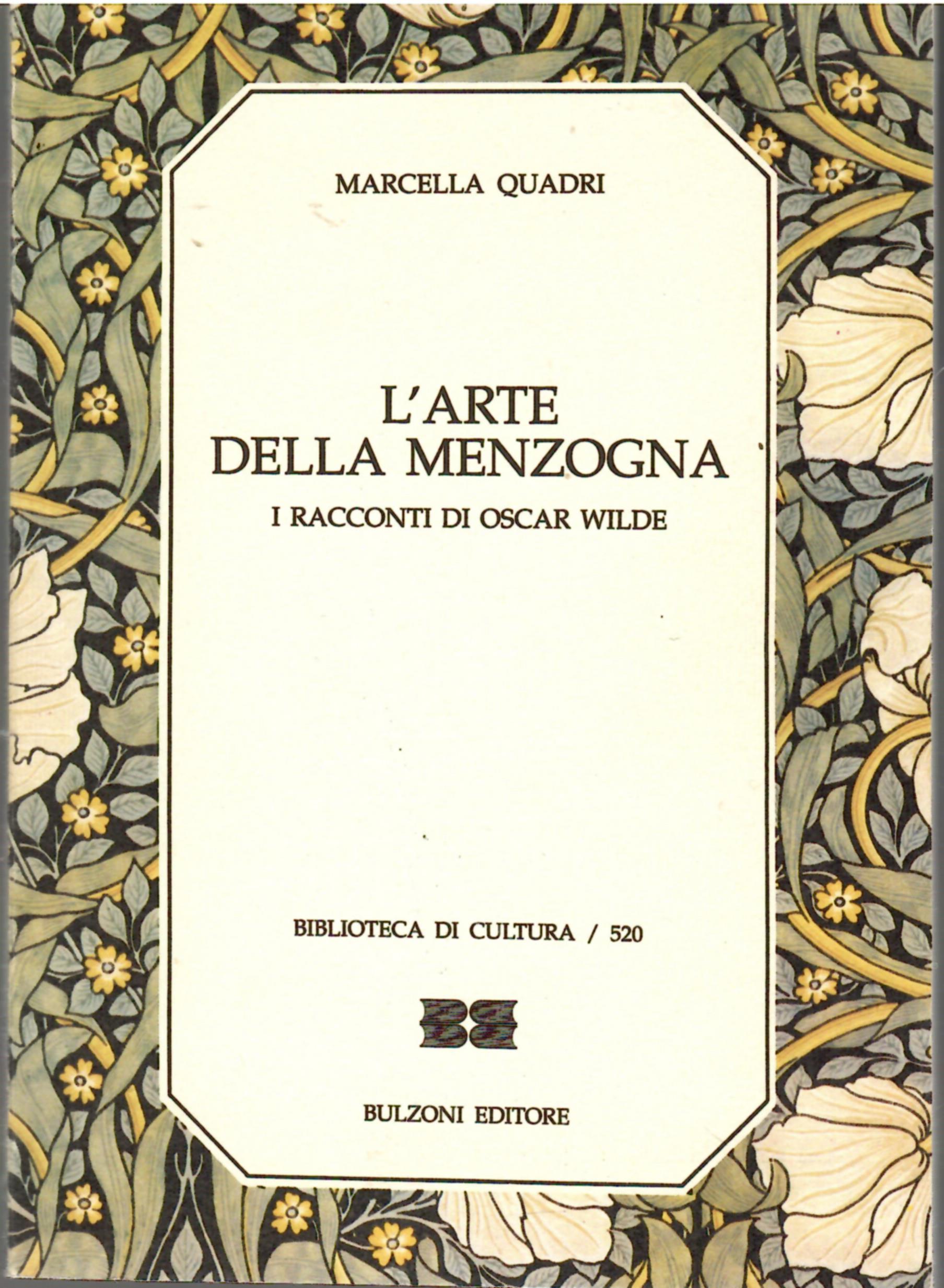 L' arte della menzogna. I racconti di Oscar Wilde