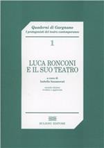 Luca Ronconi e il suo teatro. Settimana del teatro 8-15 aprile 1991