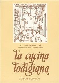 La cucina lodigiana - Vittorio Bottini - copertina