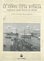 Cento città d'Italia. Cartelle. Regione Lazio: Civitavecchia