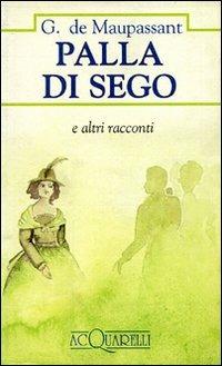 Palla di sego - Guy de Maupassant - copertina