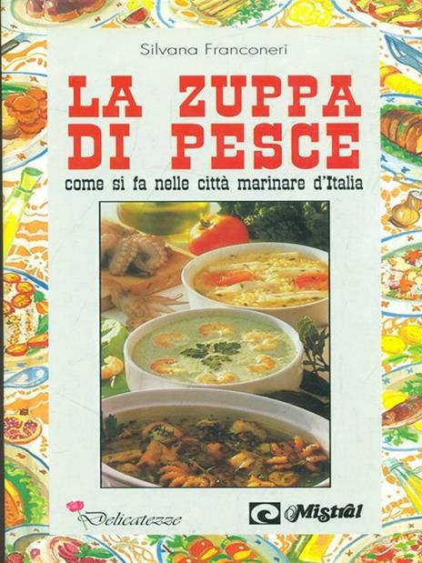 Come si fa la zuppa di pesce nelle città marinare d'Italia - copertina