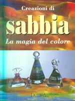 Creazioni di sabbia. La magia del colore