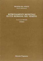 Ritrovamenti monetali di età romana nel Veneto. Provincia di Treviso: Oderzo