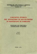 L' archivio storico del Monastero di S. Silvestro in Montefano di Fabriano. Inventario dei fondi della Congregazione silvestrina