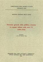 Direzione generale della pubblica sicurezza. La stampa italiana nella serie F. 1 (1894-1926). Inventario