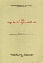 Guida degli archivi capitolari d'Italia. Vol. 1