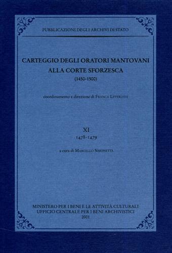 Carteggio degli oratori mantovani alla corte sforzesca. Vol. 11: 1478-1479. - copertina