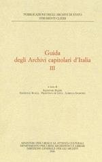Guida degli archivi capitolari d'Italia. Vol. 3