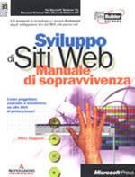 Sviluppo di siti Web. Manuale di sopravvivenza