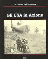 La guerra del Vietnam. Gli Usa in azione - Edward Doyle,Samuel Lipsman - copertina