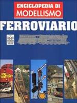 Enciclopedia di modellismo ferroviario. Vol. 5: Plastici ferroviari.