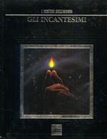 I misteri dell'ignoto. Vol. 19: Gli incantesimi.