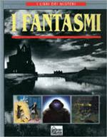 I fantasmi