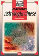 Il manuale dell'astrologia cinese - Danièle de Caumon - copertina