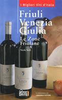 Friuli Venezia Giulia. Le zone friulane