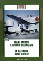 Pearl Harbor: il giorno dell'infamia-La battaglia delle Midway. DVD