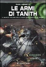 Le armi di Tanith. Gli spettri di Gaunt. Vol. 5