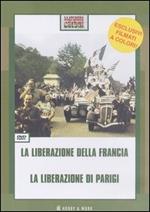 La liberazione della Francia-La liberazione di Parigi. DVD
