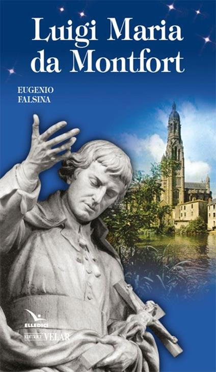 Luigi Maria da Montfort - Eugenio Falsina - copertina
