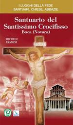 Santuario del Santissimo Crocifisso. Boca (Novara)