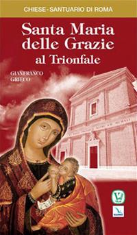 Santa Maria delle Grazie al Trionfale - Gianfranco Grieco - copertina