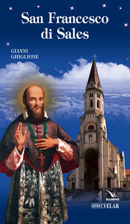 San Francesco di Sales - Gianni Ghiglione - copertina