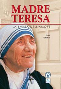 Madre Teresa. La santa dell'amore - Lush Gjergji - copertina