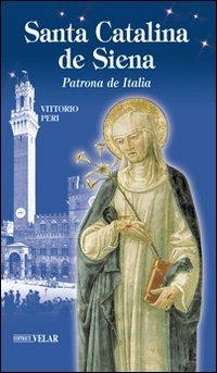 Santa Catalina de Siena. Patrona de Italia - Vittorio Peri - copertina